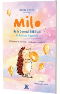 Milo de la Domnul Trebuie la lumina bucuriei