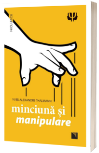 Minciuna si manipulare
