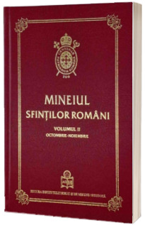 Mineiul Sfintilor romani, vol. 2 (Octombrie-Noiembrie)