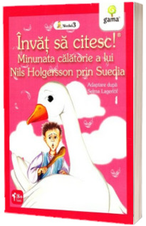 Minunata calatorie a lui Nils Holgersson - Invat sa citesc (Nivelul 3)
