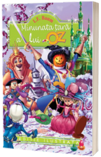 Minunata tara a lui Oz Minunata tara a lui Oz