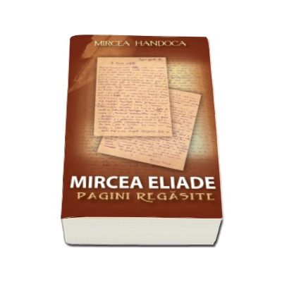 Mircea Eliade - Pagini regasite