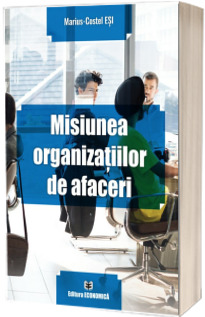 Misiunea organizatiilor de afaceri