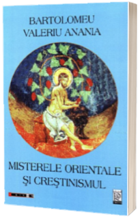 Misterele orientale si crestinismul