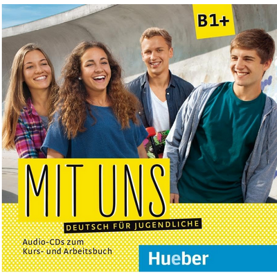 Mit uns B1+ 1 Audio-CD zum Kursbuch, 1 Audio-CD zum Arbeitsbuch