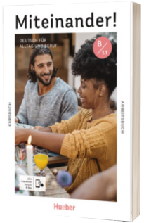 Miteinander! Deutsch fur Alltag und Beruf B1.1 Kurs- und Arbeitsbuch plus interaktive Version