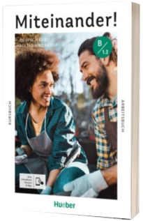 Miteinander! Deutsch fur Alltag und Beruf B1.2 Kurs- und Arbeitsbuch plus interaktive Version