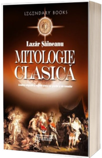 Mitologie clasica (Lazar Saineanu)