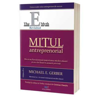 Mitul antreprenorial, editia a II-a Mitul antreprenorial, editia a II-a