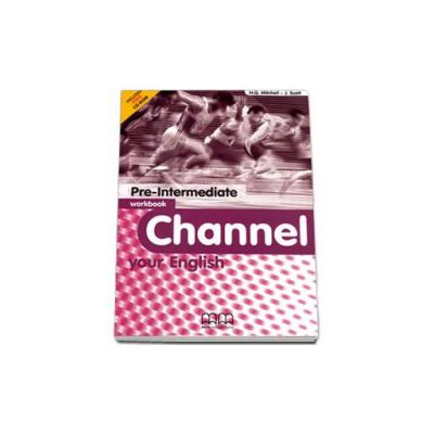 Channel your English Pre-Intermediate Workbook with CD - Mitchell H.Q.