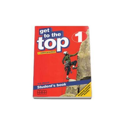 Get to the Top level 1, Students Book with Extra Practice