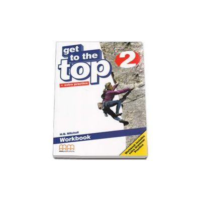 Get to the Top level 2, Workbook with Extra Grammar Practice and CD-Rom