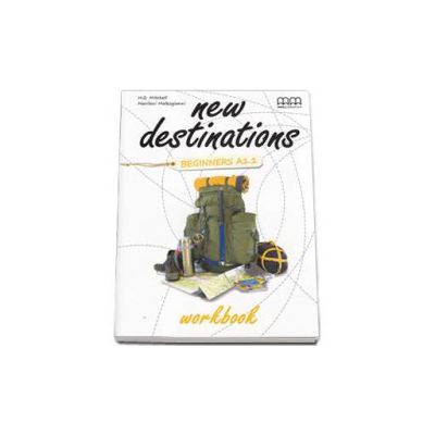 New Destinations Beginners A1.1 level, Workbook - British Edition