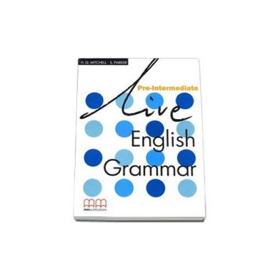 Live English Grammar Pre-Intermediate Students Book - Mitchell H.Q.