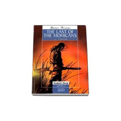 The last of the Mohicans. Graded Readers level 3 (Pre-Intermediate) readers pack with CD
