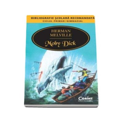 Moby Dick - Bibliografie scolara recomandata, ciclul primar si gimnazial