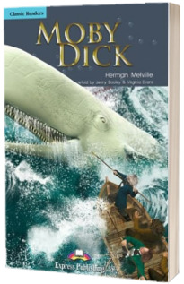 Moby Dick. Classic Readers