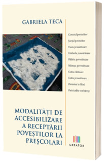 Modalitati de accesibilizare a receptarii povestilor la prescolari