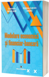 Modelare economica si financiar-bancara