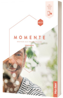 Momente A1.2. Arbeitsbuch plus interaktive Version