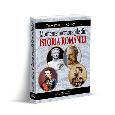 Momente memorabile din istoria Romaniei