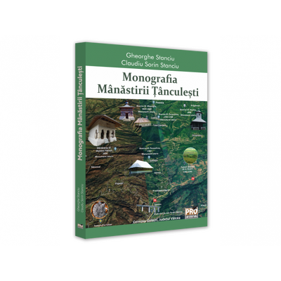 Monografia Manastirii Tanculesti