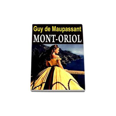 Mont-Oriol (Guy de Maupassant)
