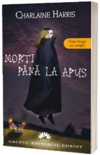 Morti pana la apus