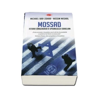 Mossad. Istoria sangeroasa a spionajului israelian, colectia carte pentru toti