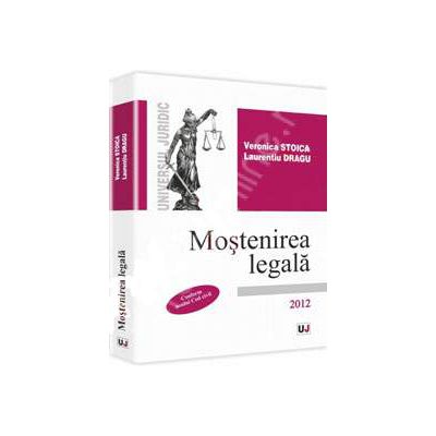 Mostenirea legala. Conform noului Cod civil