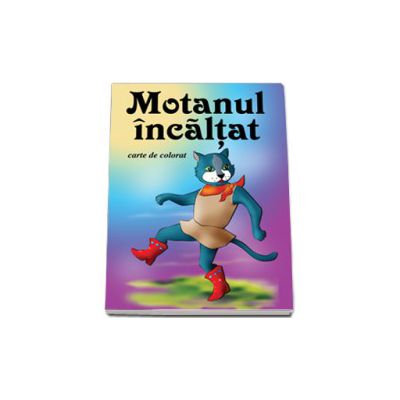 Motanul incaltat - Carte de colorat, format 16,5x23,5 cm