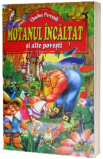 Motanul incaltat si alte povesti