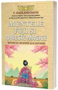 Muntele Fuji si obiecte magice
