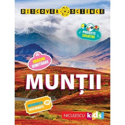 Muntii (Seria Discover Science)