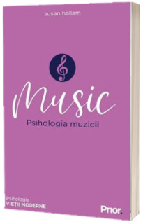 MUSIC. Psihologia muzicii