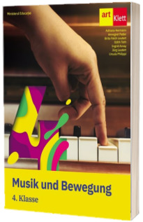 Musik und Bewegung. 4. Klasse