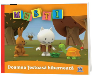 Musti - Doamna Testoasa hiberneaza - Editie ilustrata