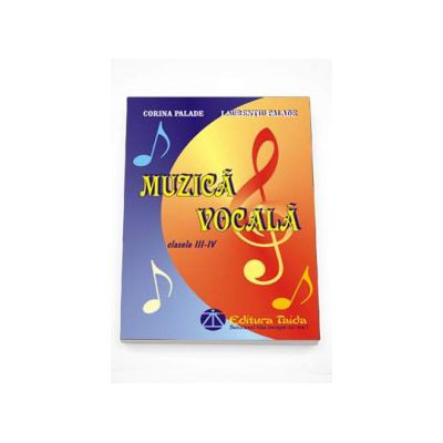 Muzica Vocala. Disciplina optionala pentru clasele a III-a si a IV-a