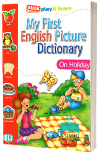 My First English Picture Dictionary. On Holiday