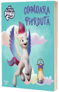 My Little Pony. Comoara pierduta