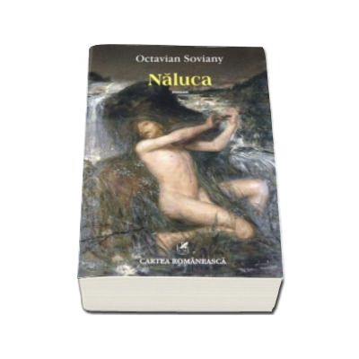 Naluca - Octavian Soviany