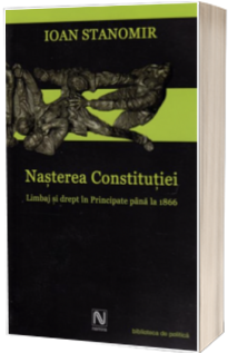 Nasterea Constitutiei