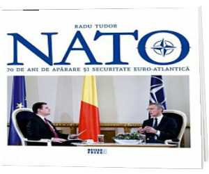 NATO. 70 de ani de aparare si securitate euro-atlantica