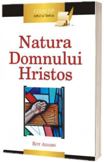 Natura Domnului Hristos