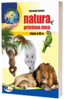 Natura, prietena mea, clasa a III-a