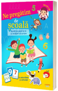 Ne pregatim de scoala. Numaram pana la 10 si invatam sa scriem Ne pregatim de scoala. Numaram pana la 10 si invatam sa scriem