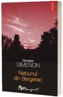 Nebunul Din Bergerac Nebunul Din Bergerac