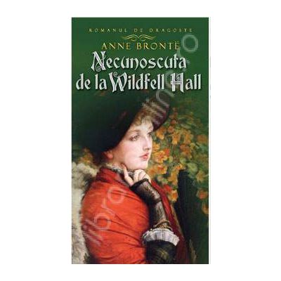 Necunoscuta de la Wildfell Hall