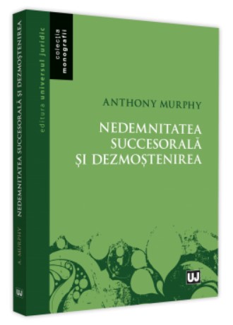 Nedemnitatea succesorala si dezmostenirea
