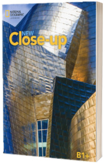 New Close-up B1 Plus. Students Book, manual pentru clasa a X-a (National Geographic Learning)